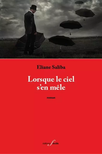 Lorsque le ciel s'en mêle - Eliane Saliba - DEVILLE