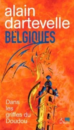 Belgiques - Dans les griffes du Doudou