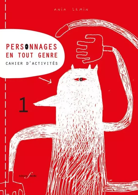 Personnages en tout genre - Ania Lemin - DEVILLE