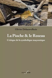 La Pioche et le Roseau