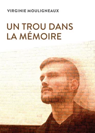 UN TROU DANS LA MEMOIRE