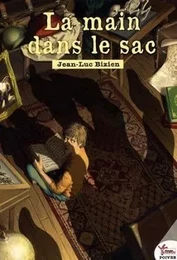 La Main Dans Le Sac