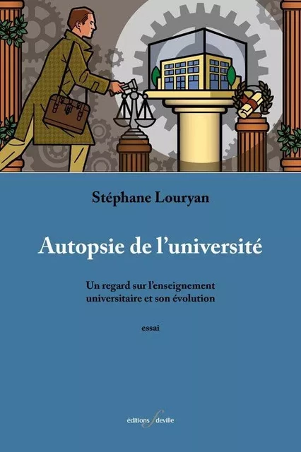 Autopsie de l'université - Stéphane Louryan - DEVILLE