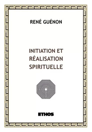 Initiation et réalisation spirituelle