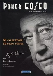 Poker 50/50 - 50 ans de Poker - 50 coups d'Enfer