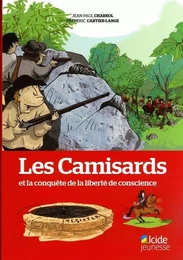 LES CAMISARDS ET LA CONQUÊTE DE LA LIBERTE DE CONSCIENCE