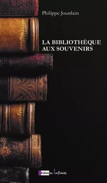 La Bibliothèque aux souvenirs