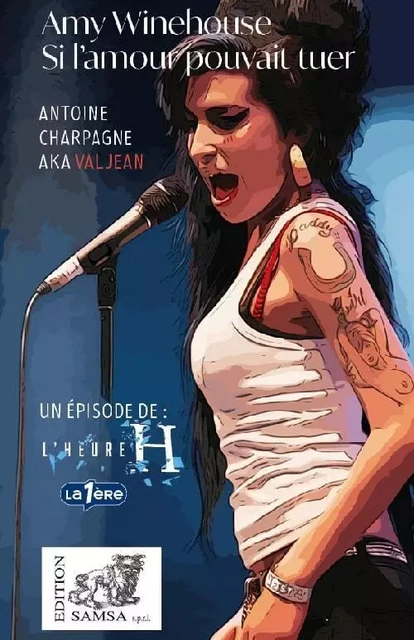 Amy Winehouse (L’Heure H) - Antoine Charpagne - SAMSA