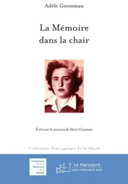 La Mémoire dans la chair