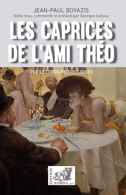 Les Caprices de l’ami Théo - Jean-Paul Boyazis - SAMSA