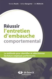 Réussir l'entretien d'embauche comportemental