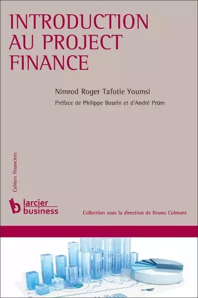 Introduction au Project finance - Nimrod Roger Tafotie Youmsi - Lefebvre sarrut belgium