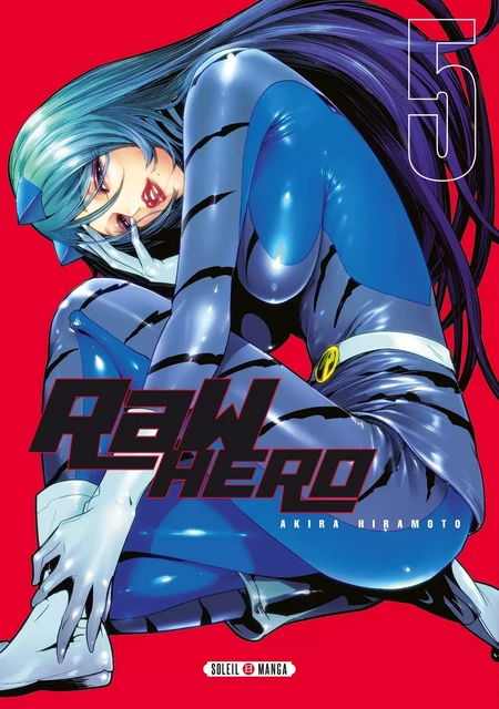 Raw Hero T05 - Akira Hiramoto - SOLEIL