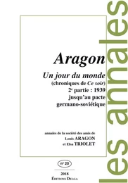 Un jour du monde (Chroniques de Ce soir) 2e partie : 1939. Jusqu'au pacte germano-soviétique