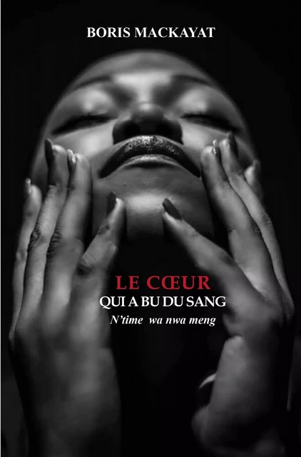 Le cœur qui a bu du sang - Boris Mackayat - LA DOXA