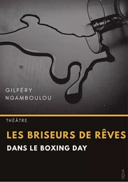 Les briseurs de rêves dans le boxing day