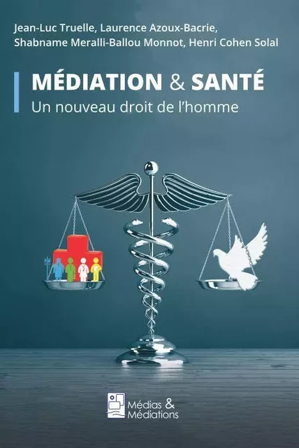 MEDIATION ET SANTE -  ET AL TRUELLE - MEDIATIONS