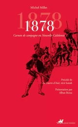 1878 - CARNETS DE CAMPAGNE EN NOUVELLE-CALEDONIE