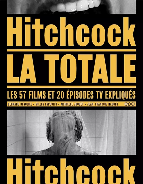 Hitchcock - La Totale (petit format) - Bernard Bénoliel, Gilles Esposito, MURIELLE JOUDET, Jean-François Rauger - EPA