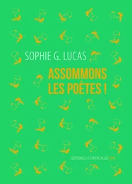 Assommons les poètes !