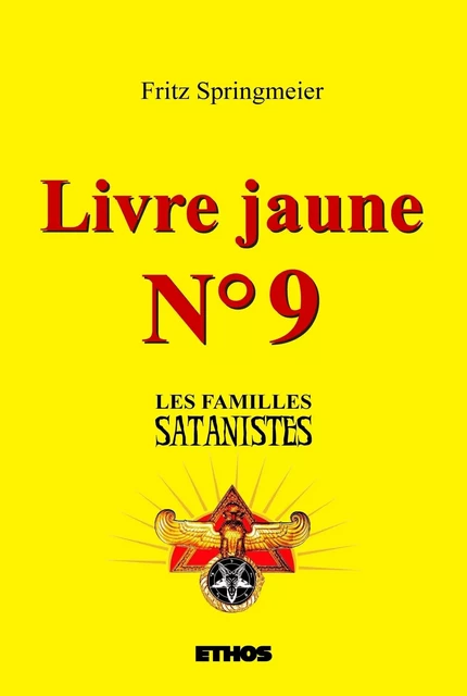 Livre jaune n°9 - Fritz Springmeier - ETHOS