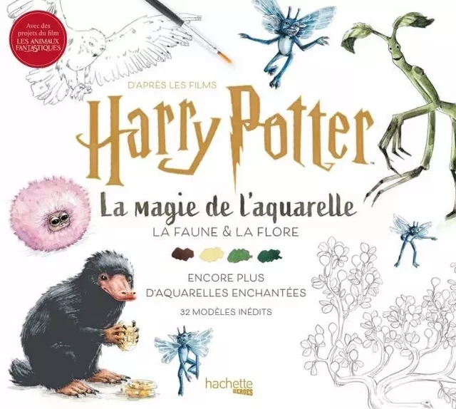 D'après les films Harry Potter : La magie de l'aquarelle - Volume 2 -  Tugce Audoire - HACHETTE HEROES