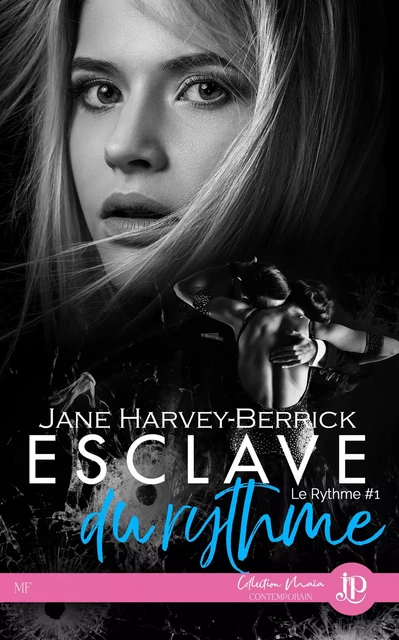 Esclave du rythme - Jane Harvey-Berrick - JUNO PUBLISHING