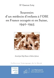 Souvenirs d'un médecin d'enfants à l'OSE