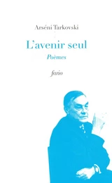 L' Avenir Seul Poèmes