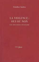 La Violence : oui ou non