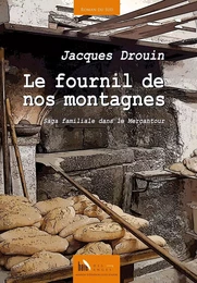 Le fournil de nos montagnes