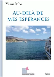 Au-delà de mes espérances