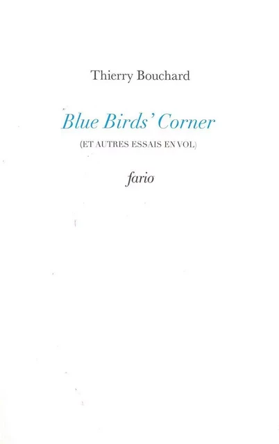 Blue Bird's Corner - Thierry Bouchard - Fario