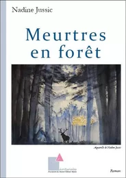 Meurtres en forêt