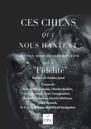 Ces chiens qui nous hantent : Fidèlité