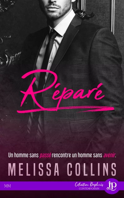 Réparé - MELISSA COLLINS - JUNO PUBLISHING