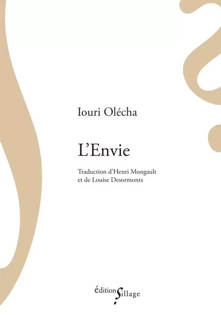 L'Envie - Iouri Olécha - SILLAGE