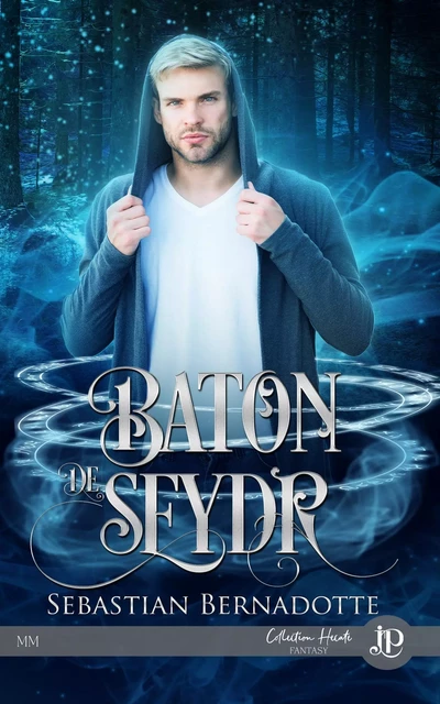 Bâton de Seydr - Sebastian Bernadotte - JUNO PUBLISHING