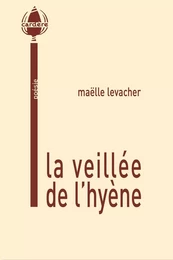 La Veillée de l'hyène