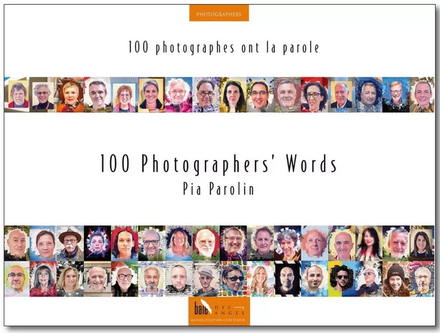 100 photographes ont la parole -  Pia Parolin - BAIE DES ANGES