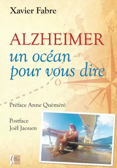 ALZHEIMER Un océan pour vous dire - XAVIER FABRE - VIVRE TOUT SIMP