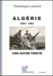 ALGÉRIE UNE AUTRE VÉRITÉ