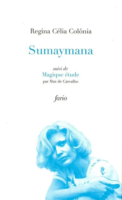 Sumaymana - Regina Celia Colonia - Fario