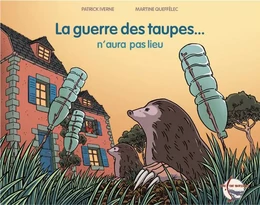 La guerre des taupes n'aura pas lieu