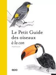 Petit guide des oiseaux à la con