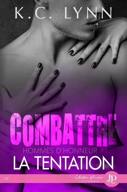 Combattre la tentation - K.C. LYNN - JUNO PUBLISHING