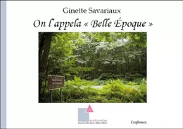 On l’appela « Belle Époque »