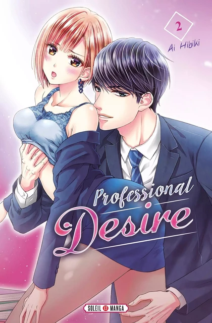 Professional Desire T02 - Ai Hibiki - SOLEIL