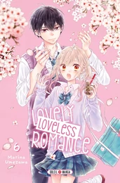 Lovely Loveless Romance T06