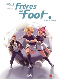 Frères de foot T02